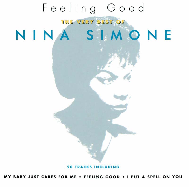 Couverture de : Feeling good : The Very best of Nina Simone