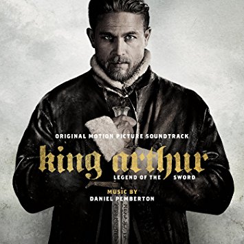 Couverture de : King Arthur, legend of the sword : BO du film de Guy Ritchie