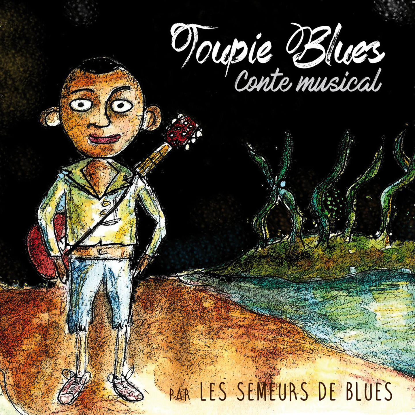 Couverture de : Toupie blues : conte musical