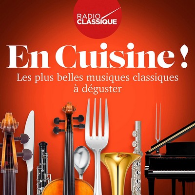 Couverture de : En cuisine ! : Plus belles musiques classiques à déguster (Les)