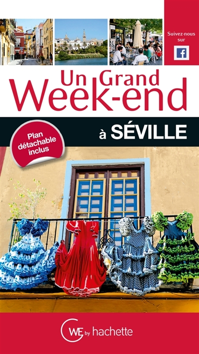 Couverture de : Un grand week-end à Séville