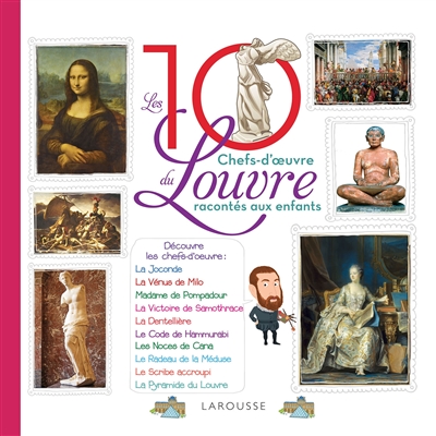 Couverture de : Les 10 chefs-d'oeuvre du Louvre racontés aux enfants