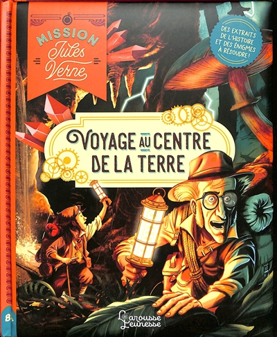 Couverture de : Mission Jules Verne : voyage au centre de la Terre