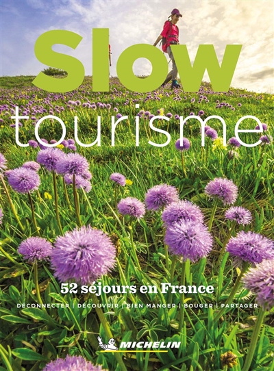 Couverture de : Slow tourisme : 52 séjours en France
