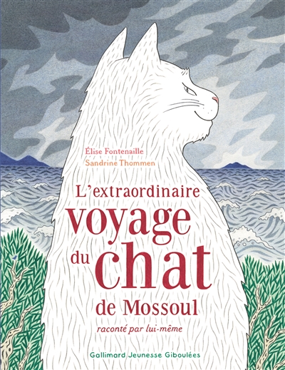 Couverture de : L'extraordinaire voyage du chat de Mossoul raconté par lui-même