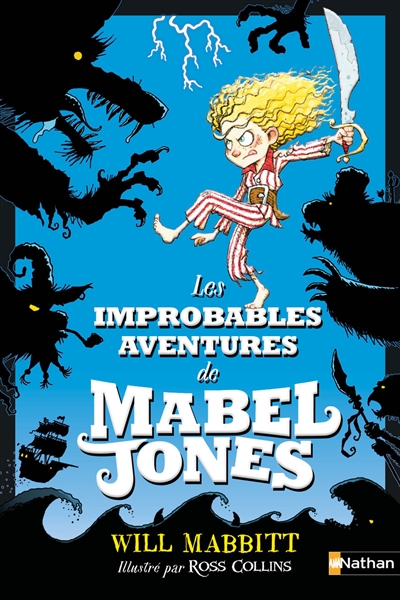 Couverture de : Les improbables aventures de Mabel Jones v.1