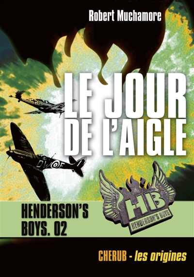 Couverture de : HB Henderson's boys, Le jour de l'aigle