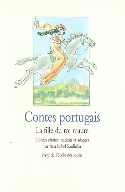 Couverture de : Contes portugais : La fille du roi maure