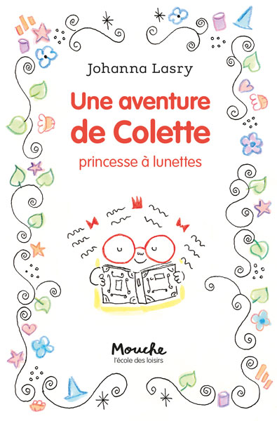 Couverture de : Une aventure de Colette : princesse à lunettes