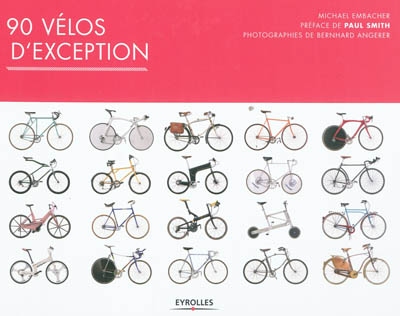 Couverture de : Cyclopedia : 90 vélos d'exception