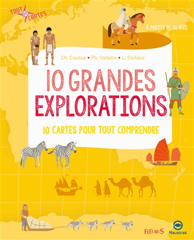 Couverture de : 10 grandes explorations : 10 cartes pour tout comprendre