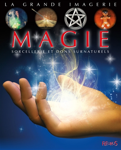 Couverture de : Magie, sorcellerie et dons surnaturels