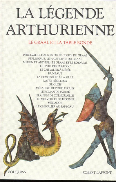 Couverture de : La Légende arthurienne : le Graal et la Table ronde