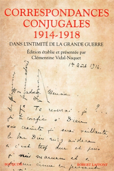 Couverture de : Correspondances conjugales 1914-1918 : dans l'intimité de la Grande Guerre
