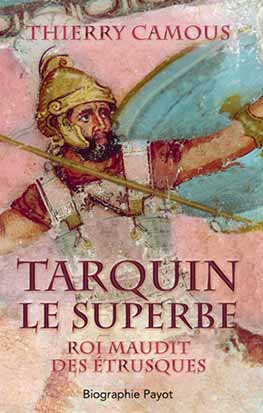 Couverture de : Tarquin le Superbe : roi maudit des Etrusques