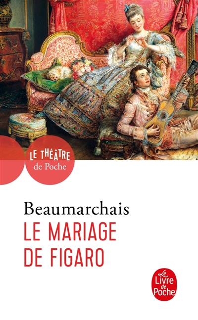 Couverture de : La folle journée ou Le mariage de Figaro : comédie en cinq actes