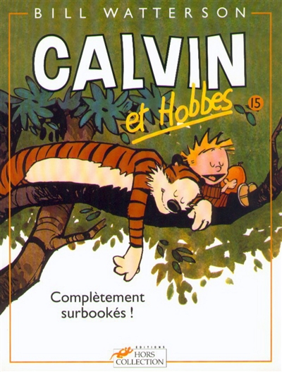 Couverture de : Calvin et Hobbes v.15, Complètement surbookés!