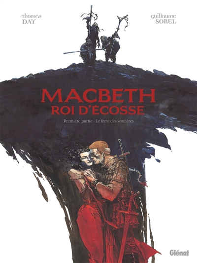 Couverture de : Macbeth roi d'Ecosse v.1, Le livre des sorcières