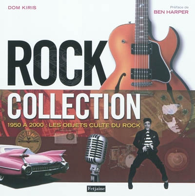 Couverture de : Rock collection : 1950 à 2010