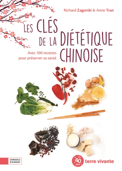 Couverture de : Les  clés de la diététique chinoise : avec 100 recettes pour préserver sa santé