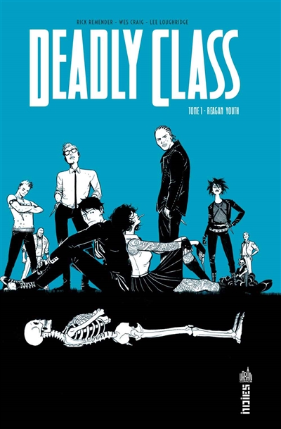 Couverture de : Deadly Class v.1, Reagan youth