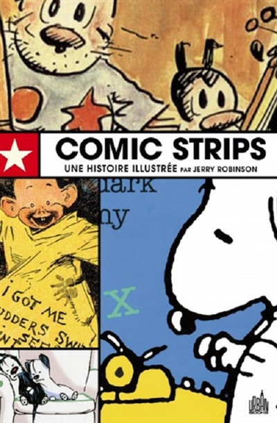 Couverture de : Comics strips, une histoire illustrée
