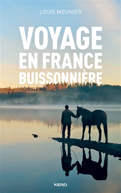 Couverture de : Voyage en France buissonnière : récit