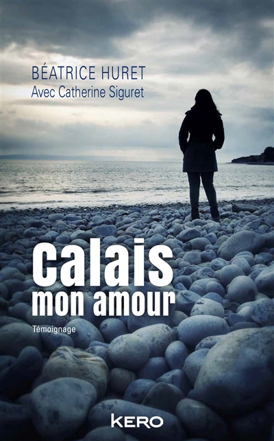 Couverture de : Calais mon amour