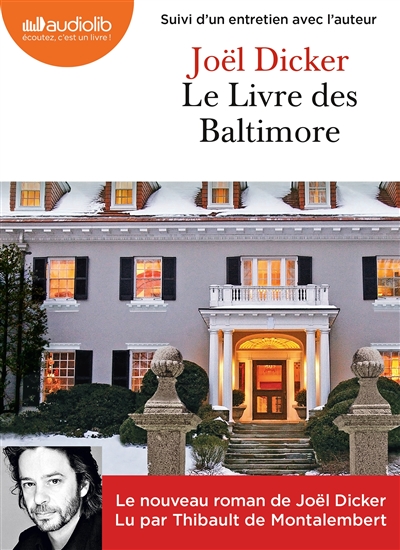 Couverture de : Le livre des Baltimore : suivi d'un entretien avec l'auteur