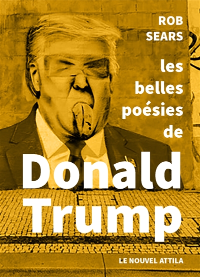 Couverture de : Les  belles poésies de Donald Trump