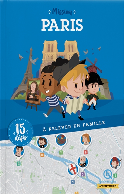 Couverture de : Mission Paris : 15 défis à relever en famille