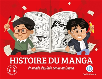 Couverture de : Histoire du manga : la bande dessinée venue du Japon