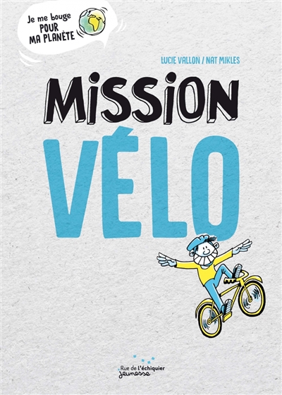 Couverture de : Mission vélo