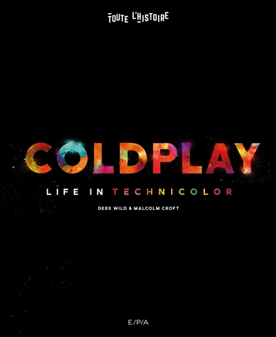 Couverture de : Coldplay : life in technicolor