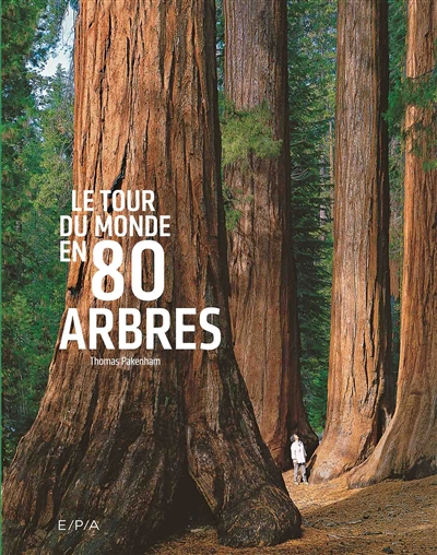 Couverture de : Le tour du monde en 80 arbres