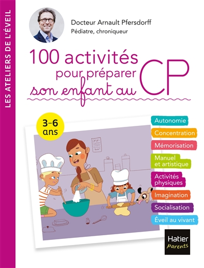 Couverture de : 100 activités pour préparer son enfant au CP : 3-6 ans