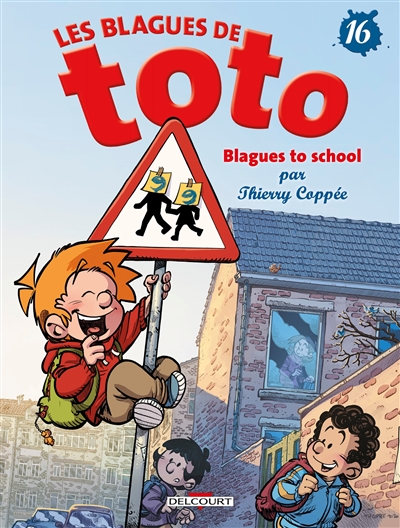 Couverture de : Les blagues de Toto v.16, Blagues to school