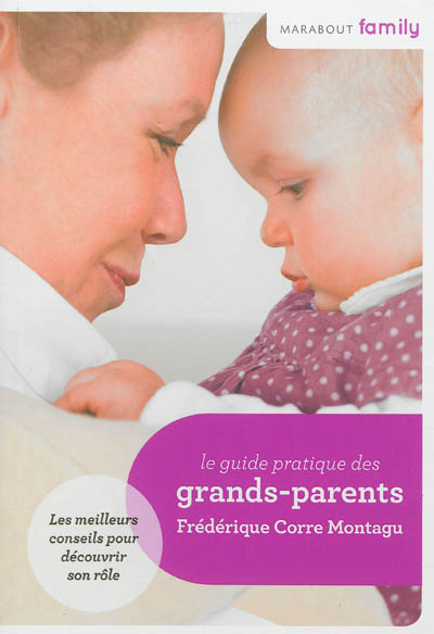 Couverture de : Le guide pratique des grands-parents