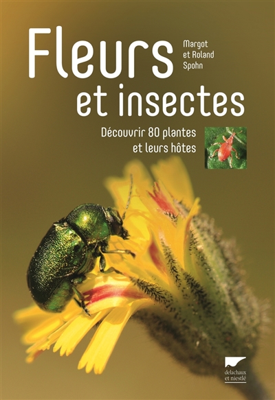 Couverture de : Fleurs et insectes : découvrir 80 plantes et leurs hôtes