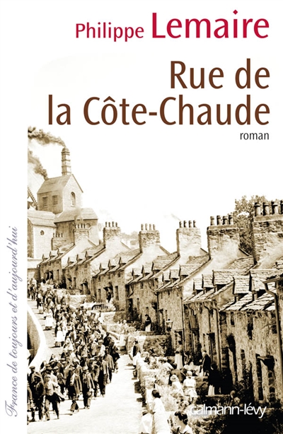 Couverture de : Rue de la Côte-Chaude : roman