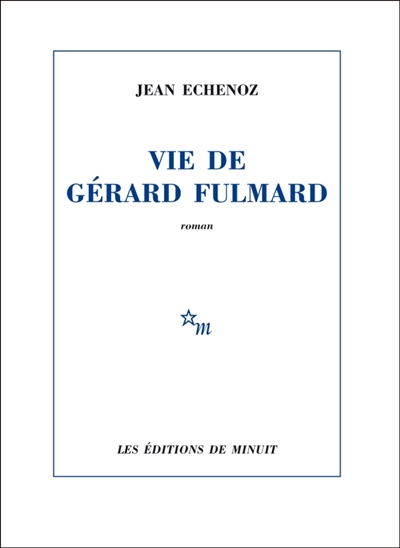 Couverture de : Vie de Gérard Fulmard