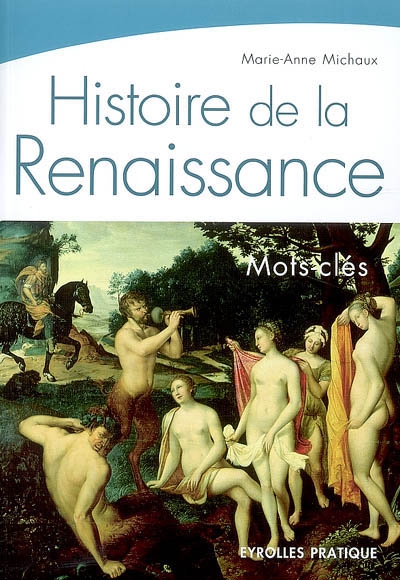 Couverture de : Histoire de la Renaissance
