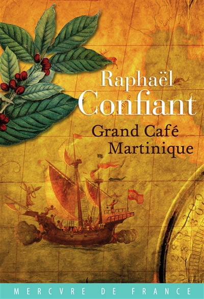 Couverture de : Grand café Martinique : roman