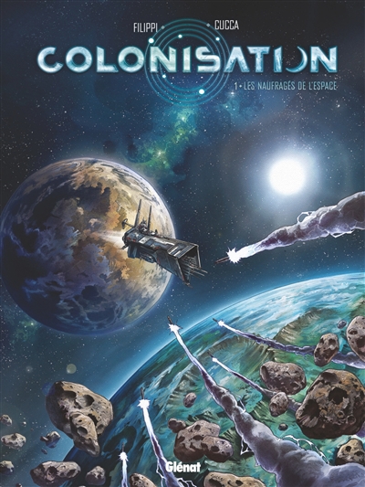 Couverture de : Colonisation v.1, Les naufragés de l'espace