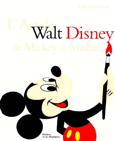 Couverture de : L'art de Walt Disney de Mickey à Mulan