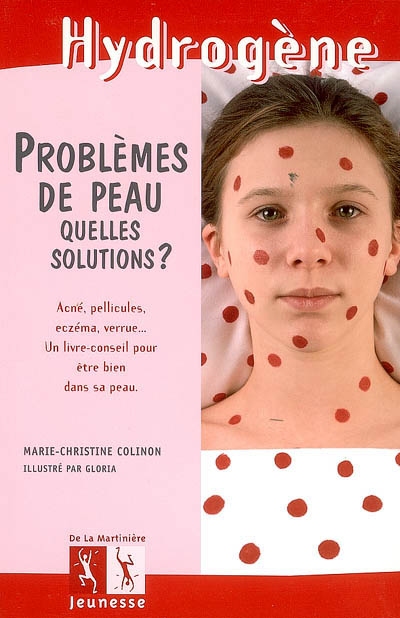 Couverture de : Problèmes de peau : Quelles solutions ?