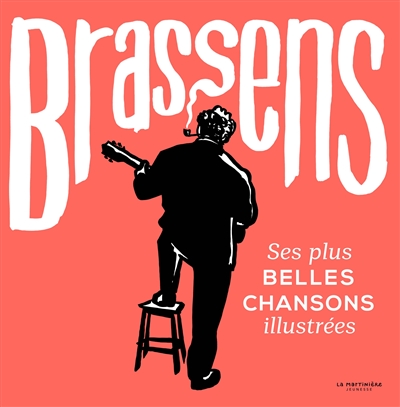 Couverture de : Brassens : ses plus belles chansons illustrées