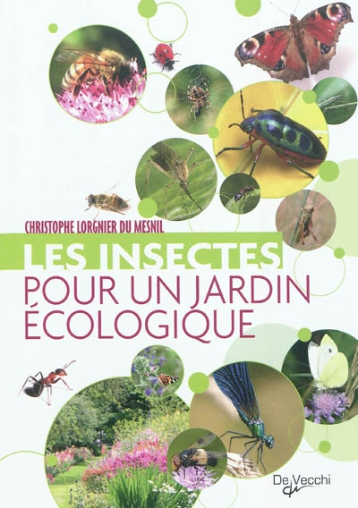 Couverture de : Les insectes pour un jardin écologique