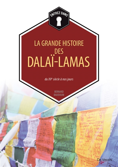 Couverture de : La grande histoire des dalaï-lamas : du XVe siècle à nos jours