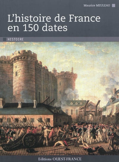 Couverture de : L'histoire de France en 150 dates
